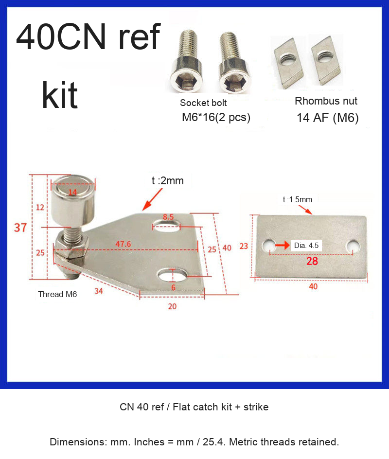 CN 40 ref / Flat catch kit + strike — original photograph and dimensions
