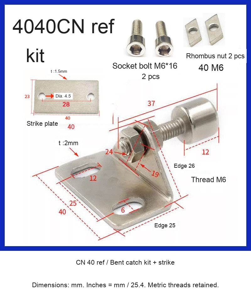 CN 40 ref / Bent catch kit + strike — original photograph and dimensions