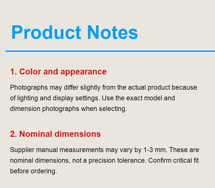 Product appearance and nominal dimension notes