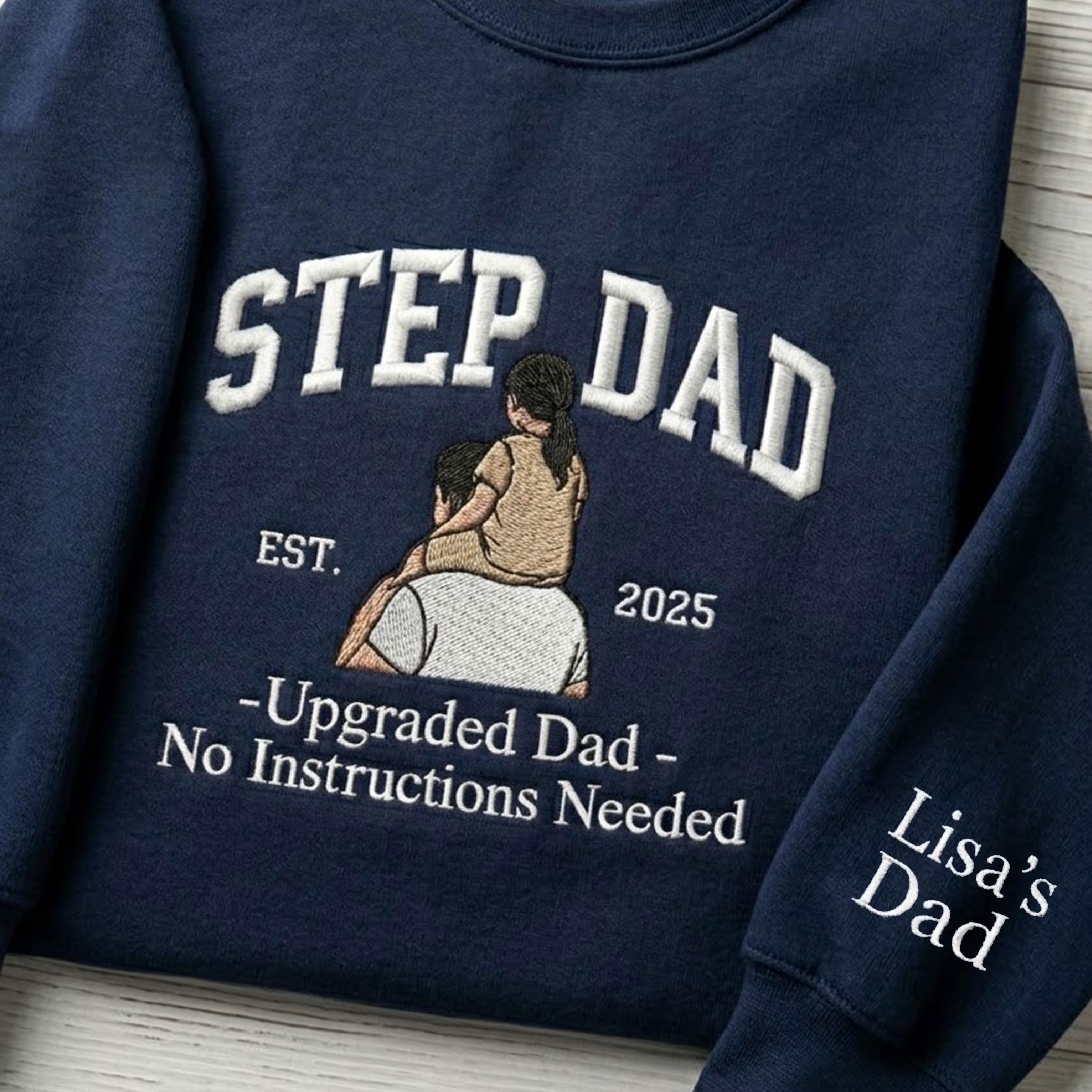 Custom Embroidered Stepdad Sweatshirt