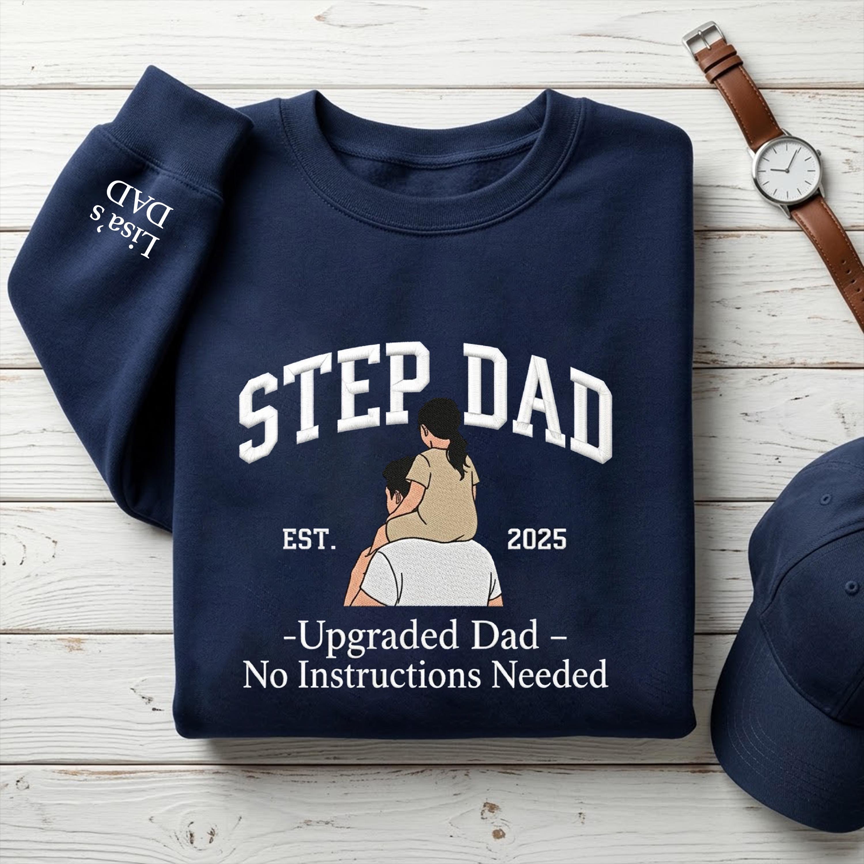 Custom Embroidered Stepdad Sweatshirt