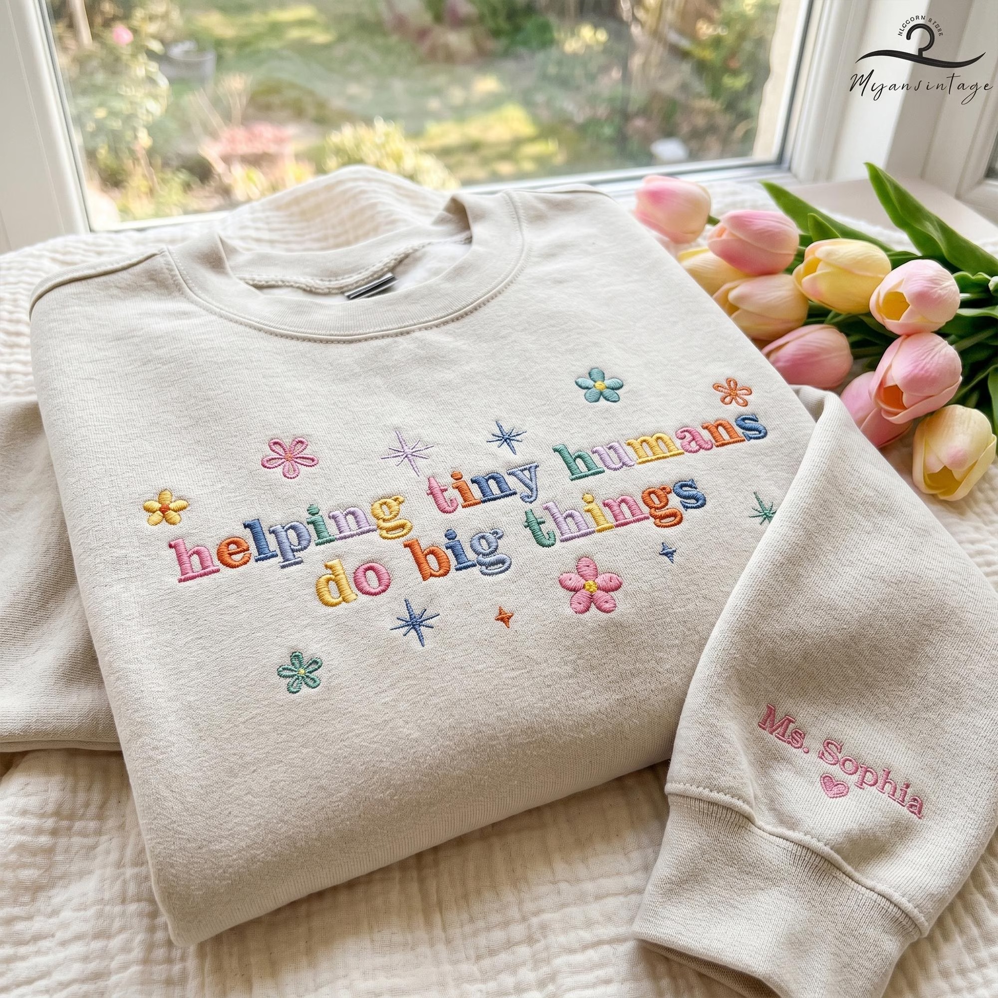 Embroidered Helping Tiny Humans Do Big Things Sweatshirt