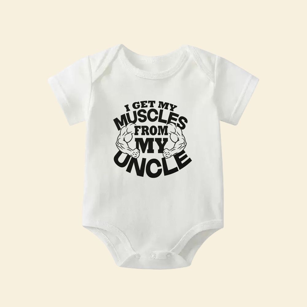 I Get My Muscles From My Uncle Baby Bodysuit  Funny Infant Onesie Gift