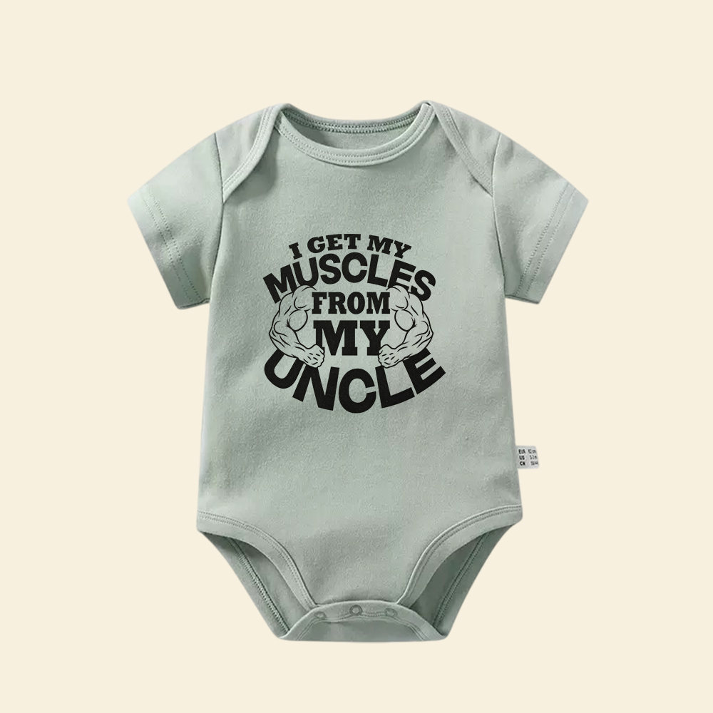 I Get My Muscles From My Uncle Baby Bodysuit  Funny Infant Onesie Gift
