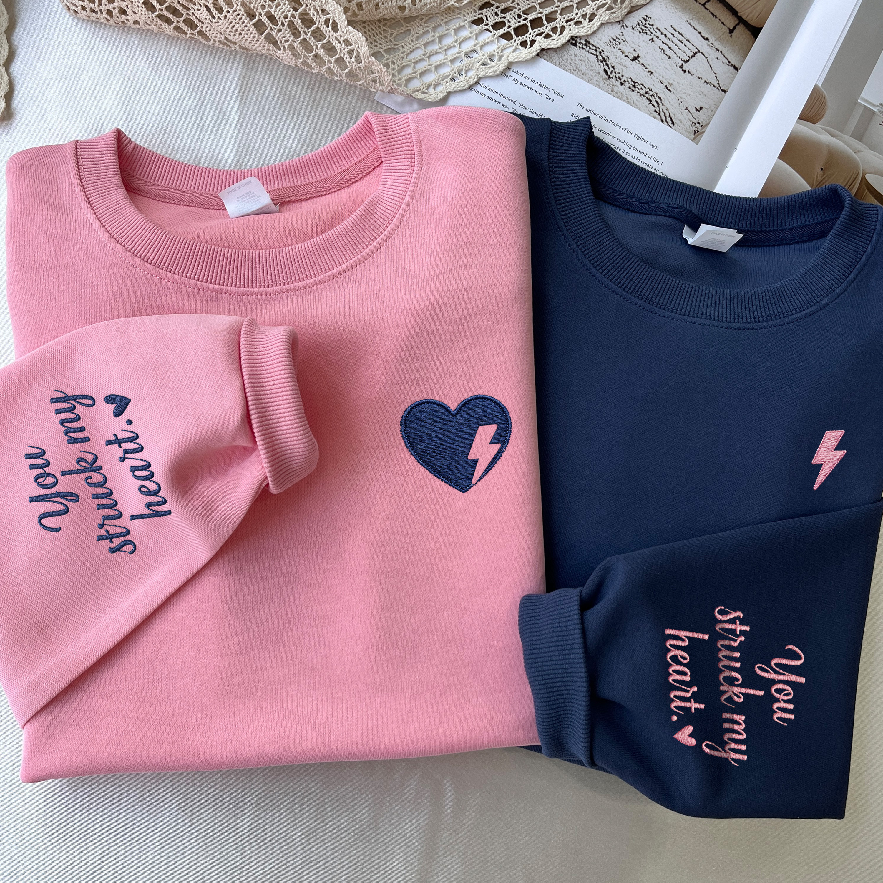 You Struck My Heart Custom Sweatshirt