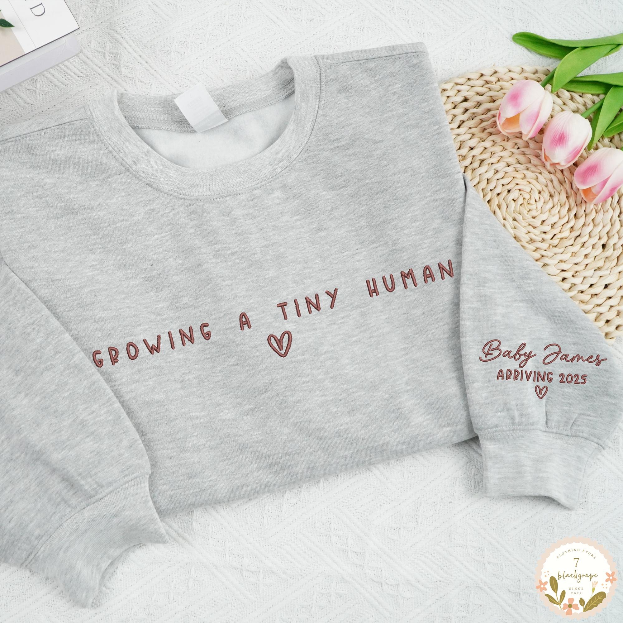 Growing A Tiny Human Pregnancy Embroidered Sweatshirt