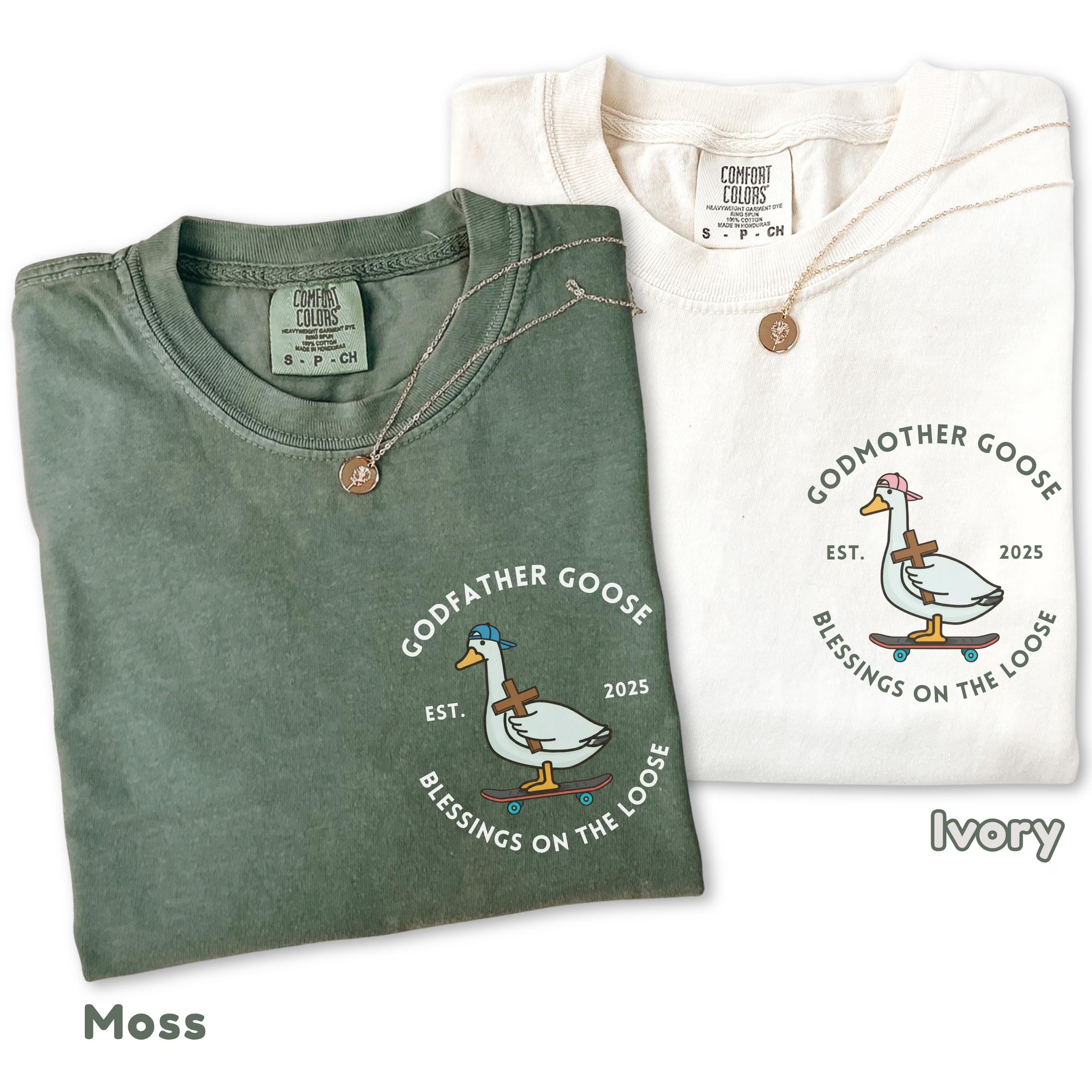 Godmother And Godfather Goose Blessings On the Loose Comfort Colors Shirt