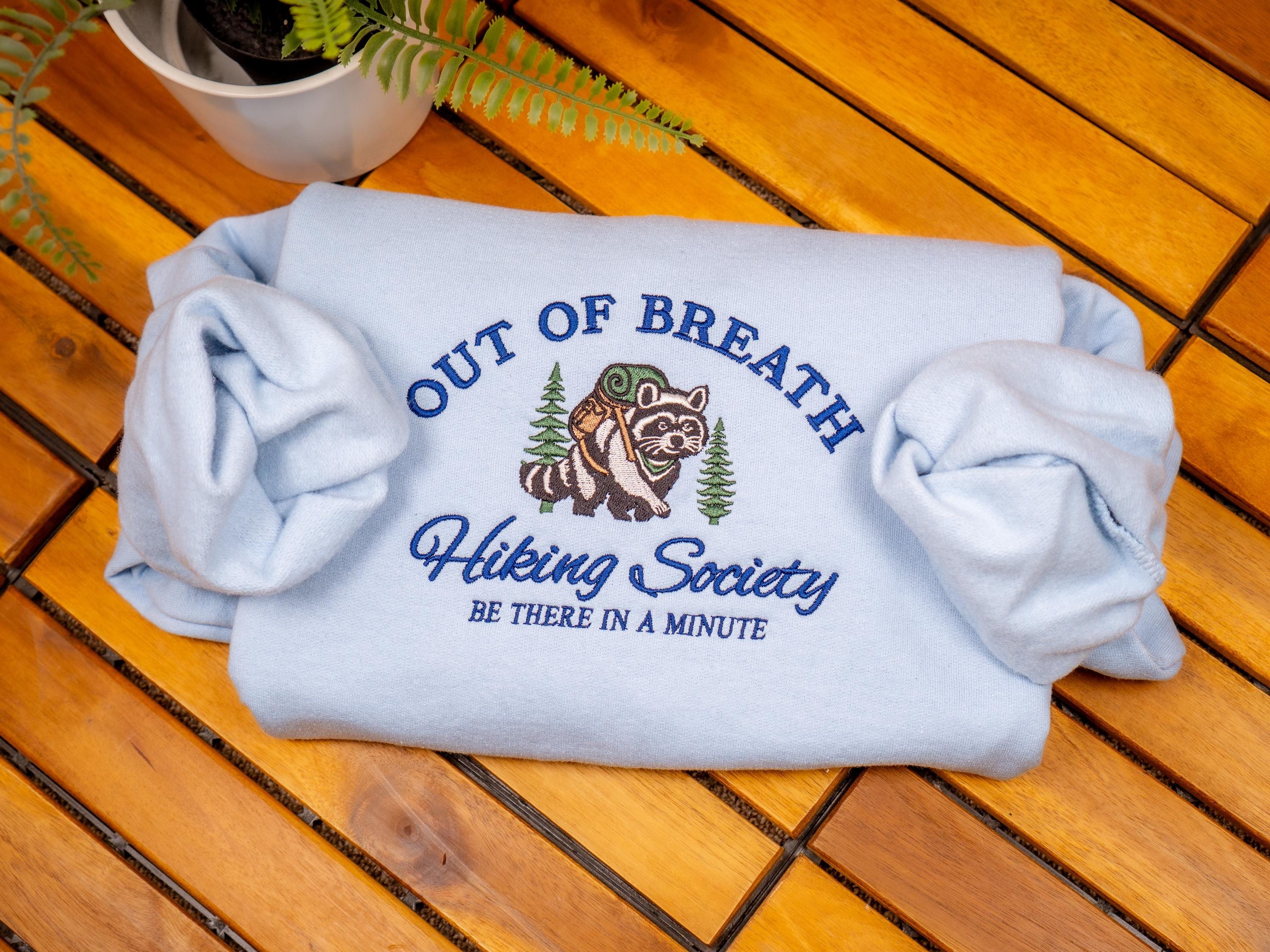 Embroidered Hiking Sweatshirt: Funny Raccoon Crewneck, Nature Lover Gift