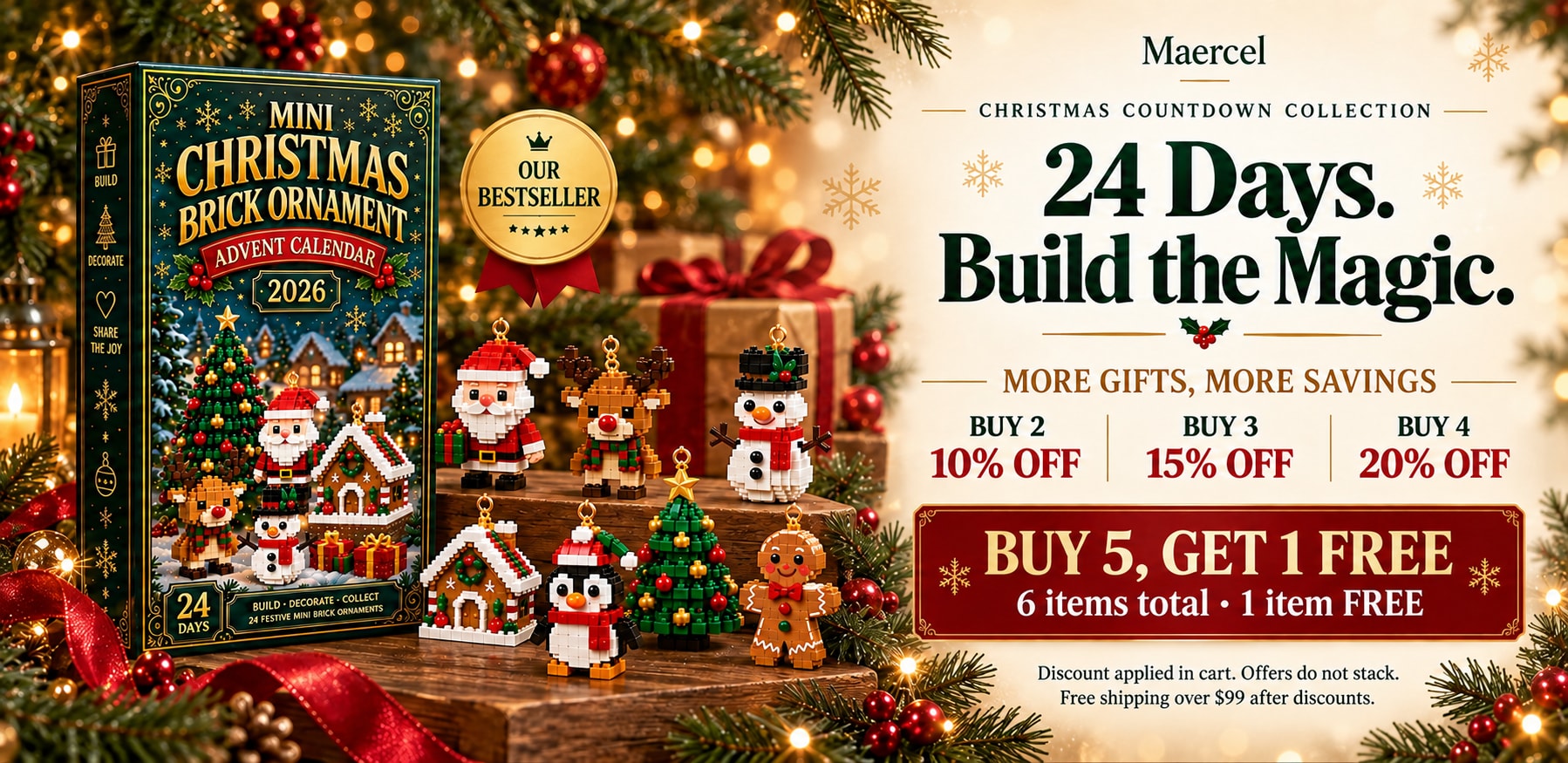 Maercel Christmas advent calendars. Buy 2 save 10%, buy 3 save 15%, buy 4 save 20%. Buy 5 get 1 free: 6 items total. Offers do not stack. Discount applied in cart.