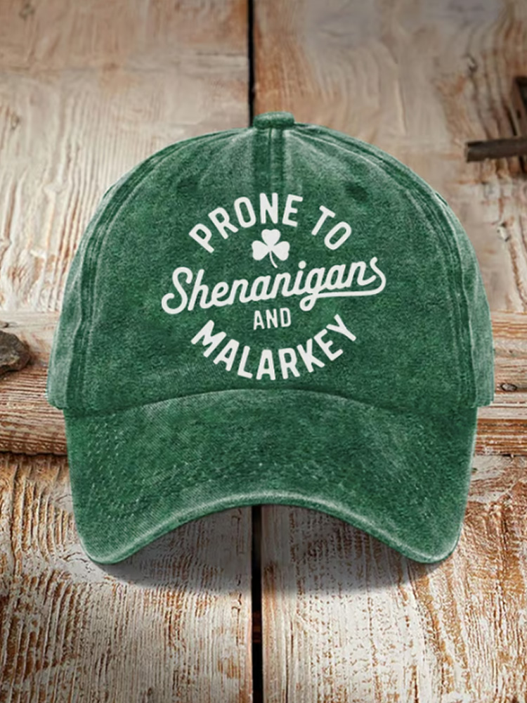 St. Patrick's Day Prone To Shenanigans And Malarkey Hat