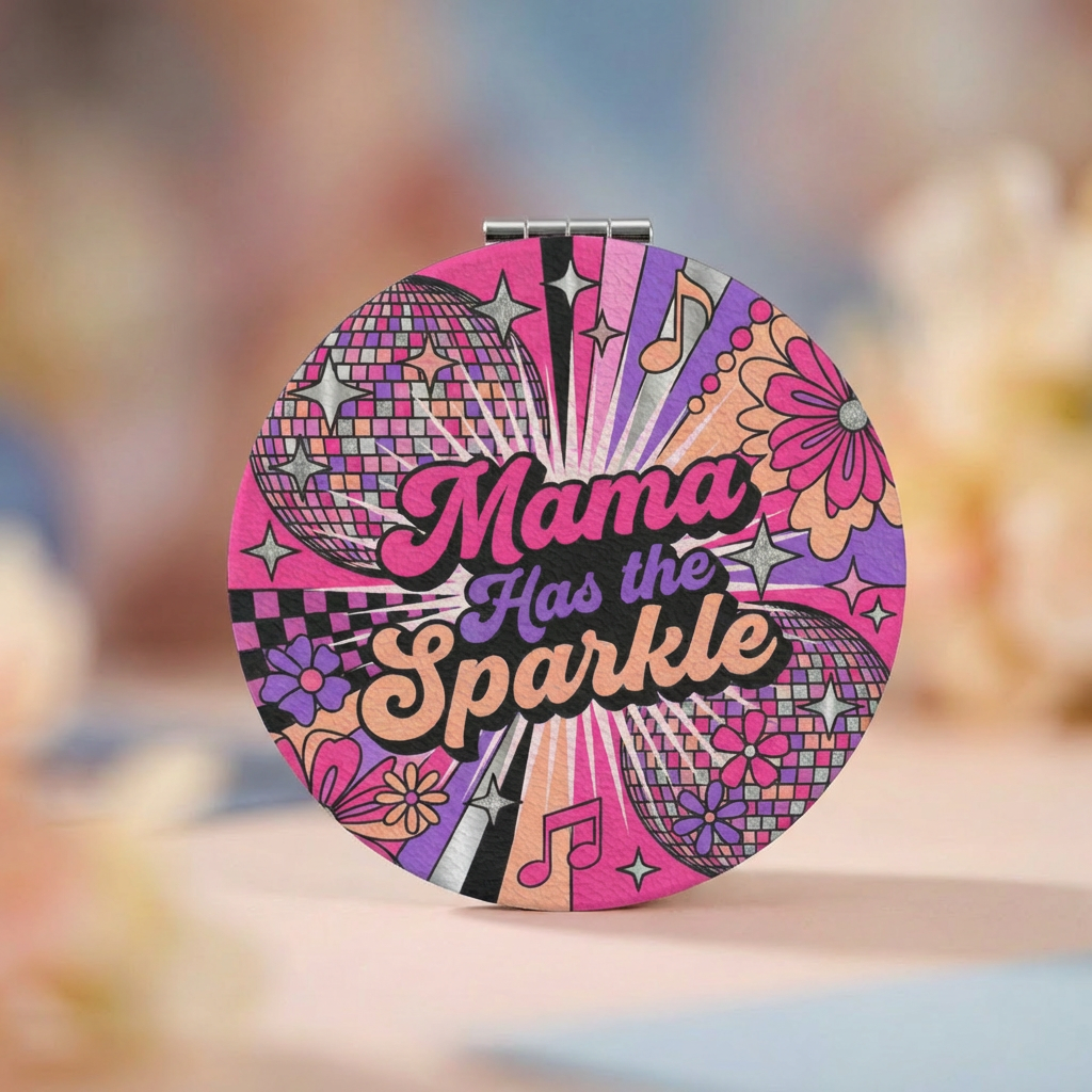 Mama Has the Sparkle