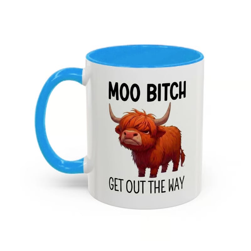 💥LAST DAY SALE 49% OFF⏰Moo Bitch Get Out The Way Highland Cow Mug