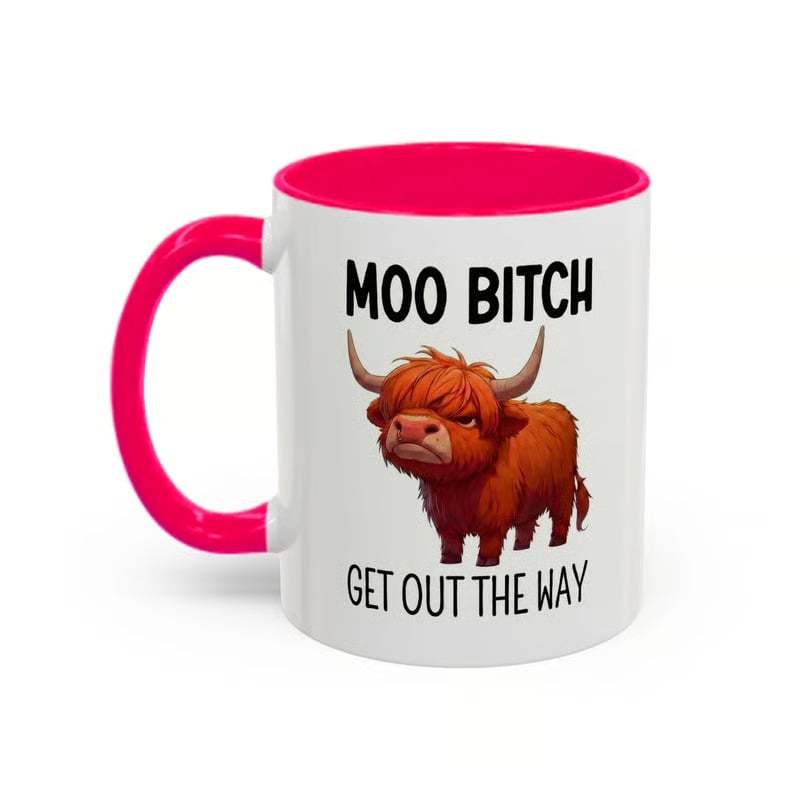 💥LAST DAY SALE 49% OFF⏰Moo Bitch Get Out The Way Highland Cow Mug