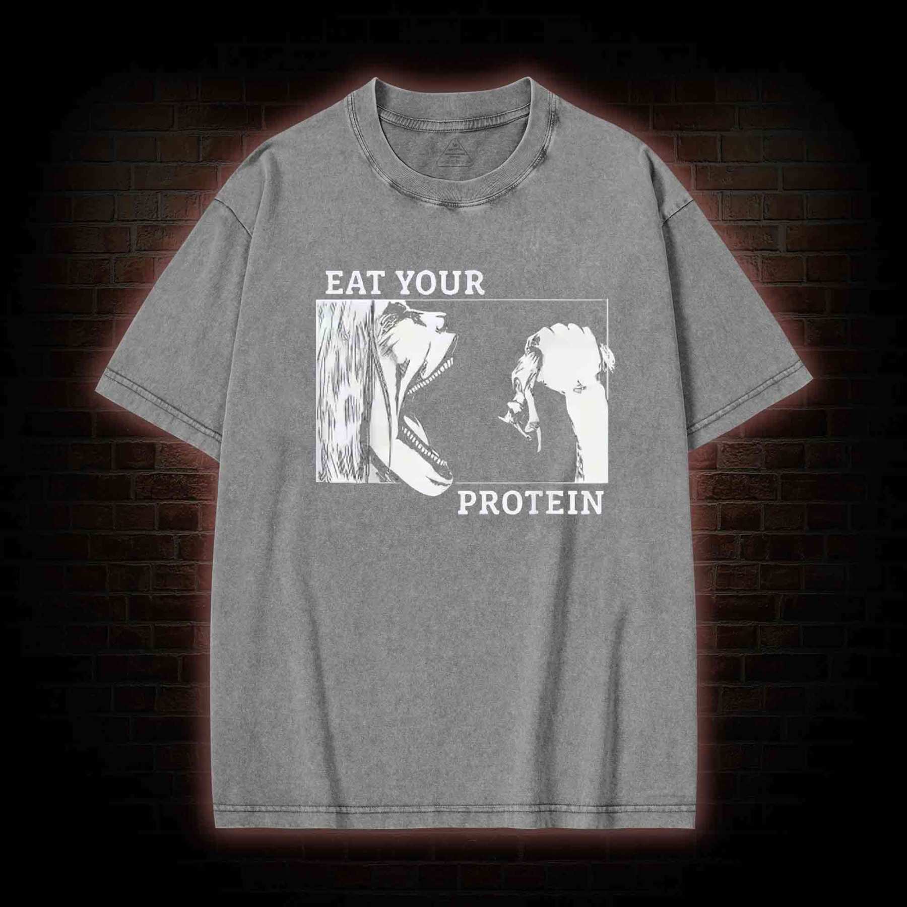 Eat Your Protein Washed T-shirt-LASPORTN