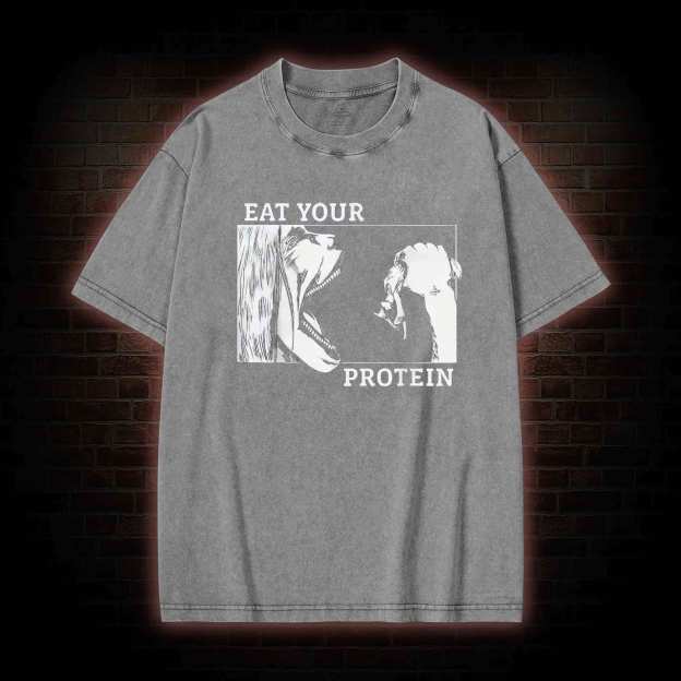 Eat Your Protein Washed T-shirt-LASPORTN