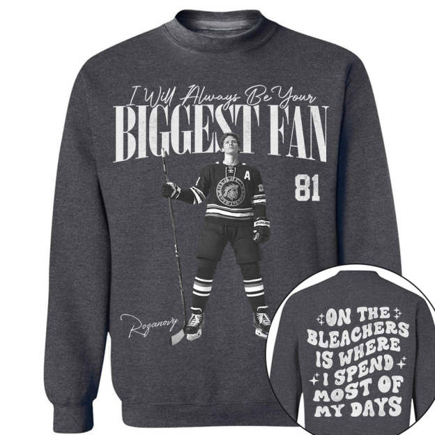 I'll Be Your Biggest Fan - On The Bleachers Is Where I Spend Most Of My Days - Personalize Ice Hockey Shirt For Ice Hockey Mom Grandma T1807