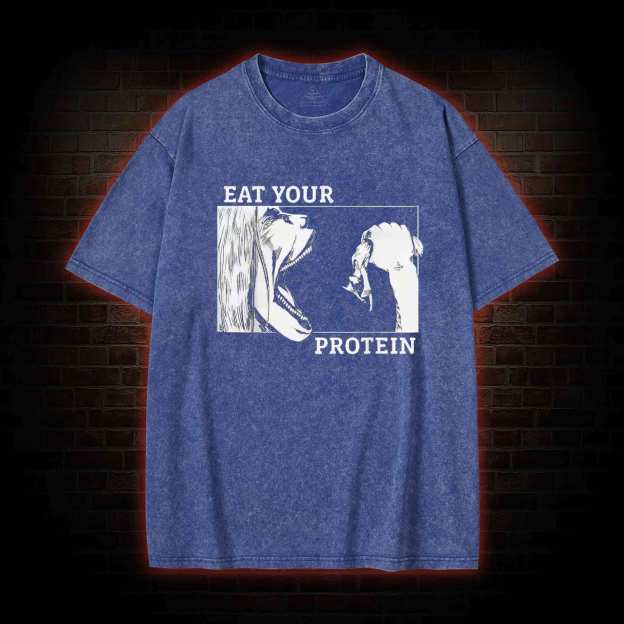 Eat Your Protein Washed T-shirt-LASPORTN