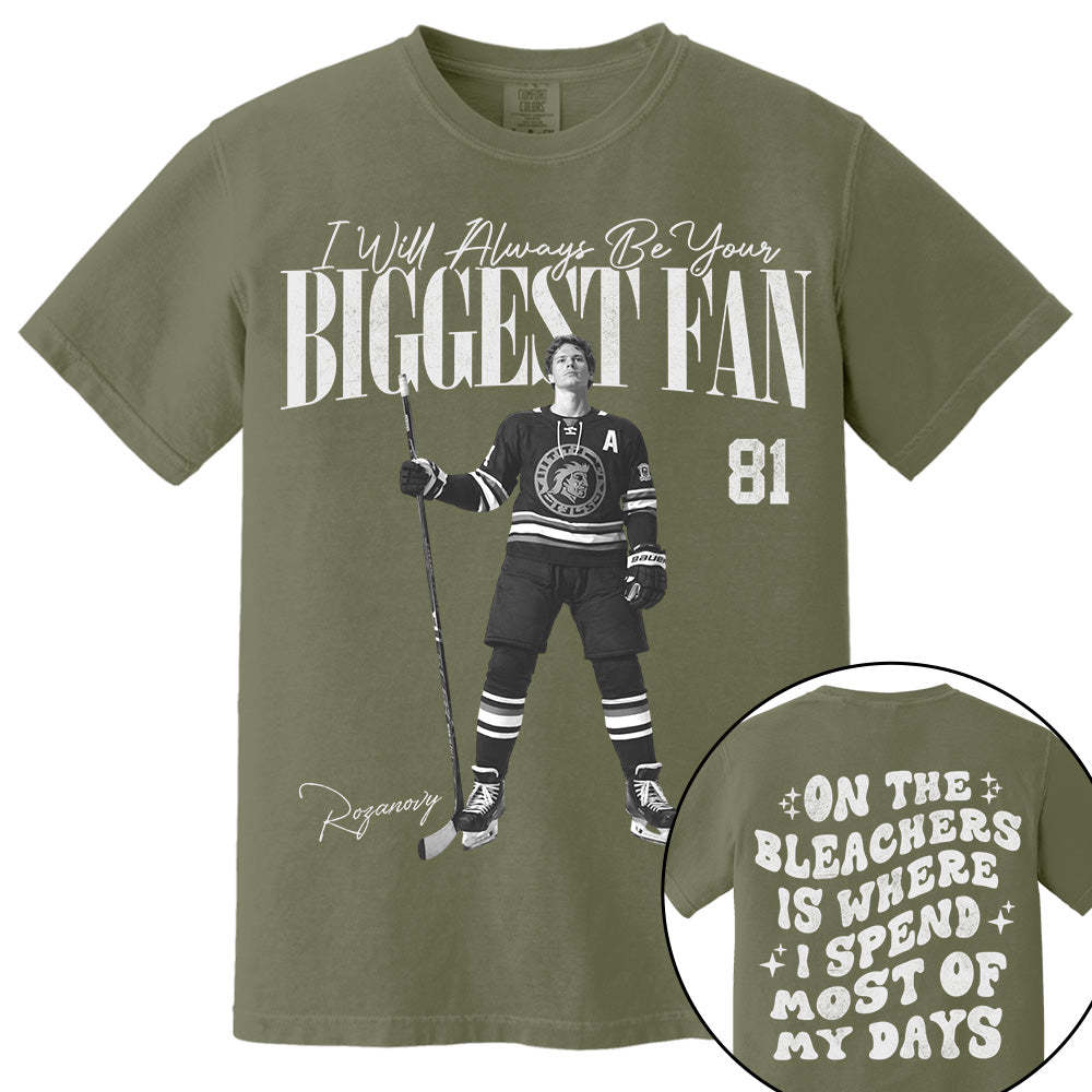 I'll Be Your Biggest Fan - On The Bleachers Is Where I Spend Most Of My Days - Personalize Ice Hockey Shirt For Ice Hockey Mom Grandma T1807