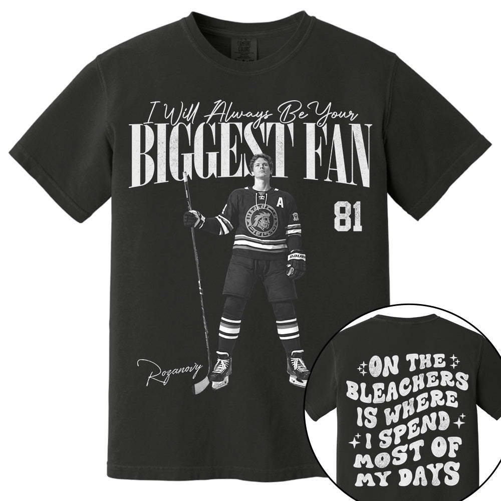 I'll Be Your Biggest Fan - On The Bleachers Is Where I Spend Most Of My Days - Personalize Ice Hockey Shirt For Ice Hockey Mom Grandma T1807