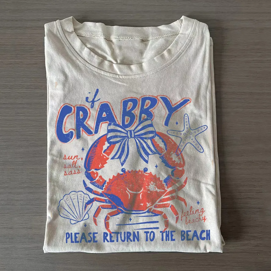 If Crabby Please Return To The Beach T-shirt