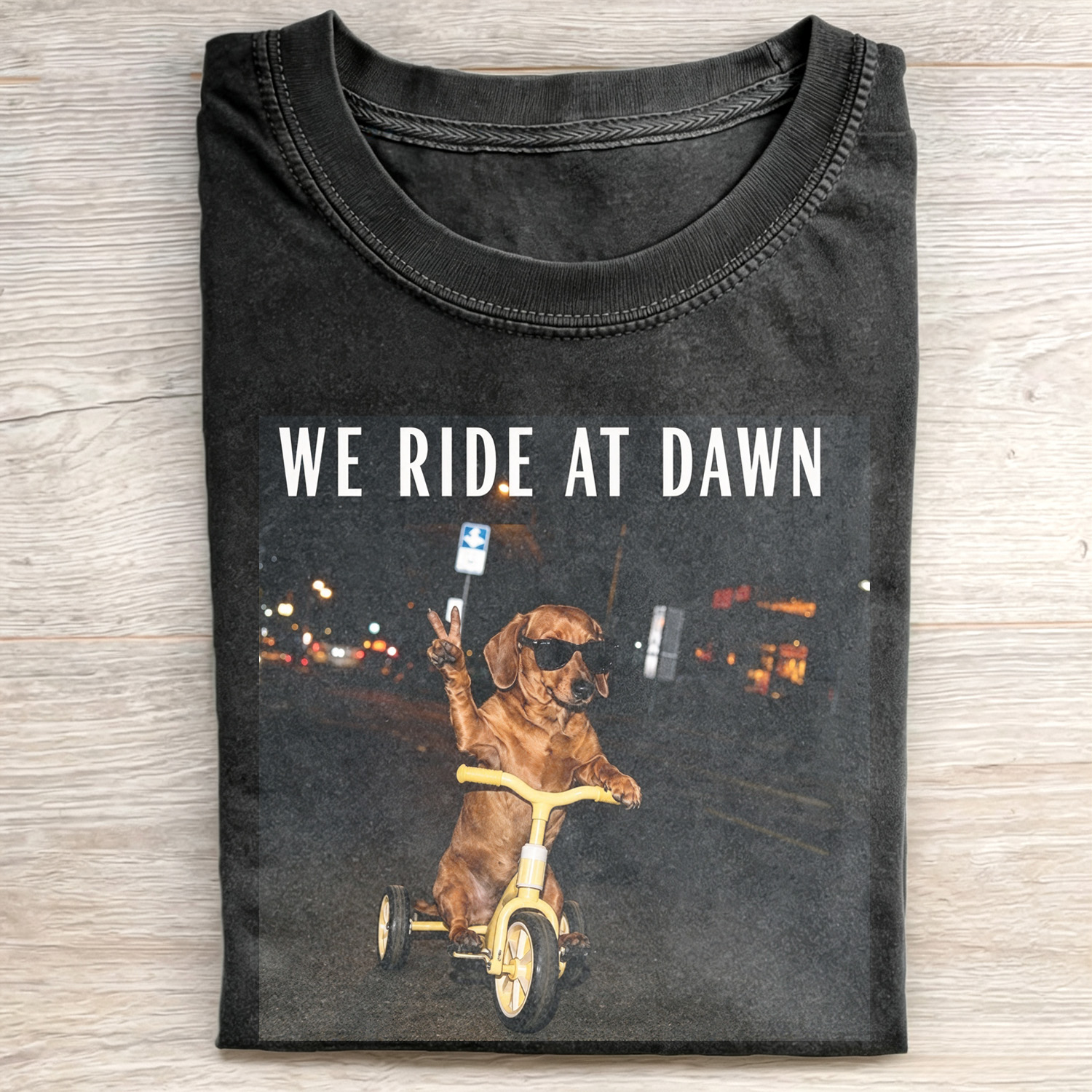 WE RIDE AT DAWN DACHSHUND T-SHIRT