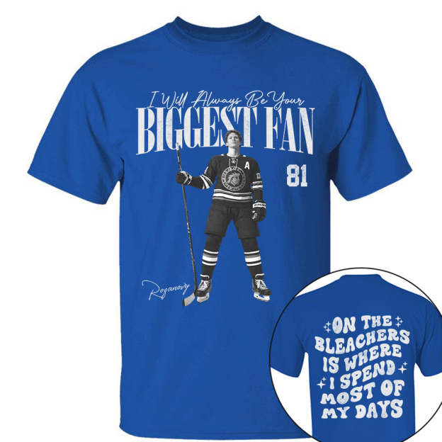 I'll Be Your Biggest Fan - On The Bleachers Is Where I Spend Most Of My Days - Personalize Ice Hockey Shirt For Ice Hockey Mom Grandma T1807