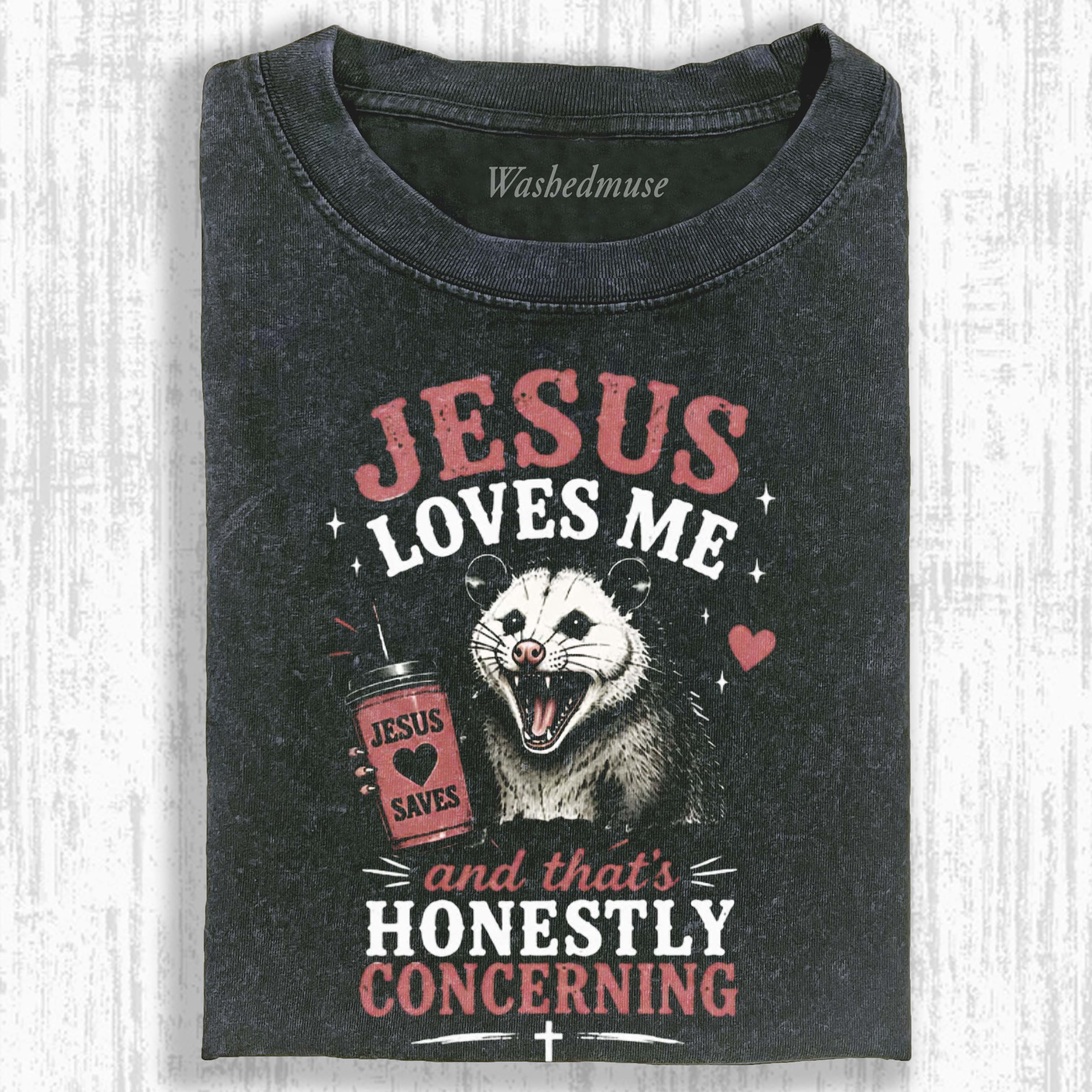 ESUS LOVES ME AND THAT'S HONESTLY CONCERNING T-SHIRT