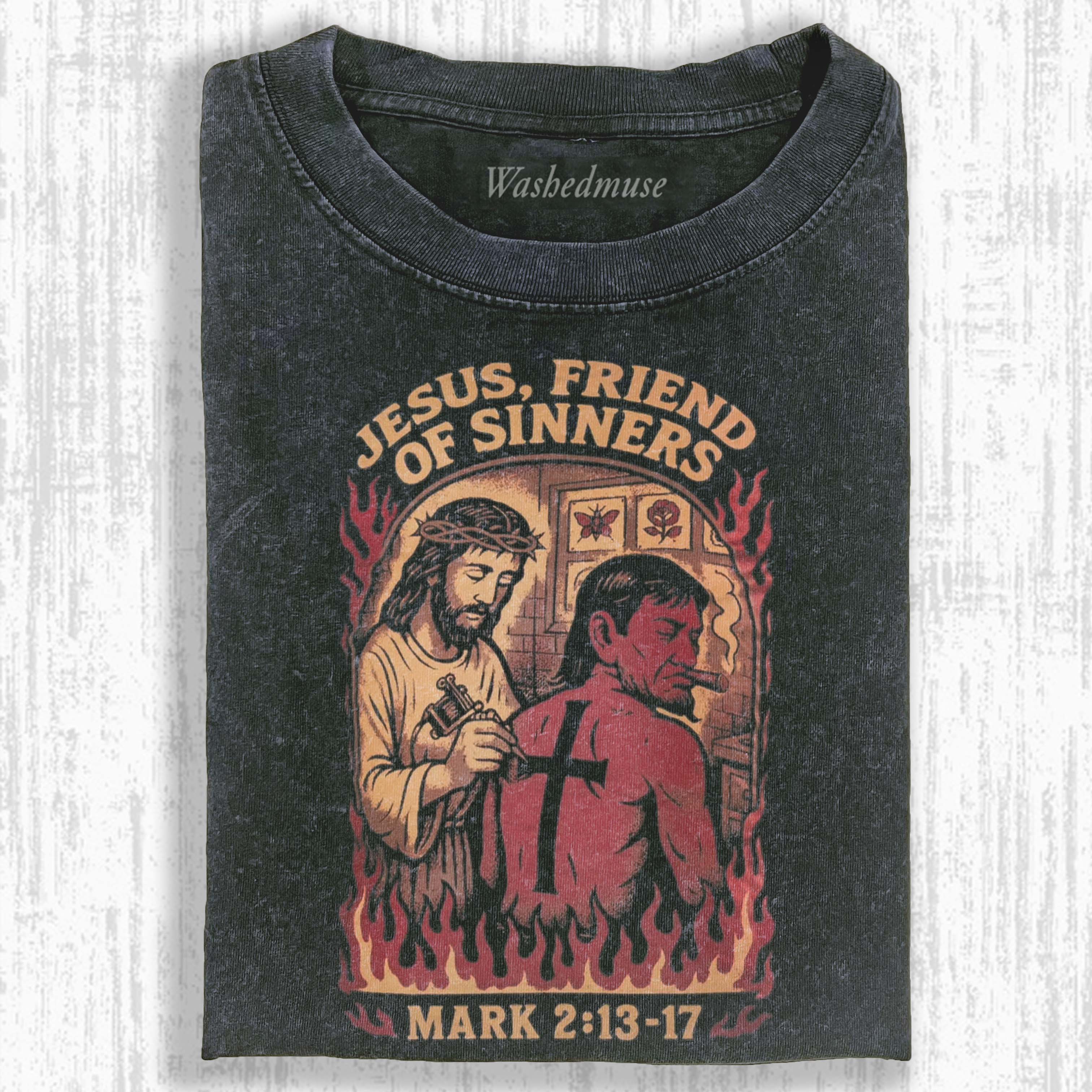 JESUS, FRIEND OF SINNERS T-SHIRT