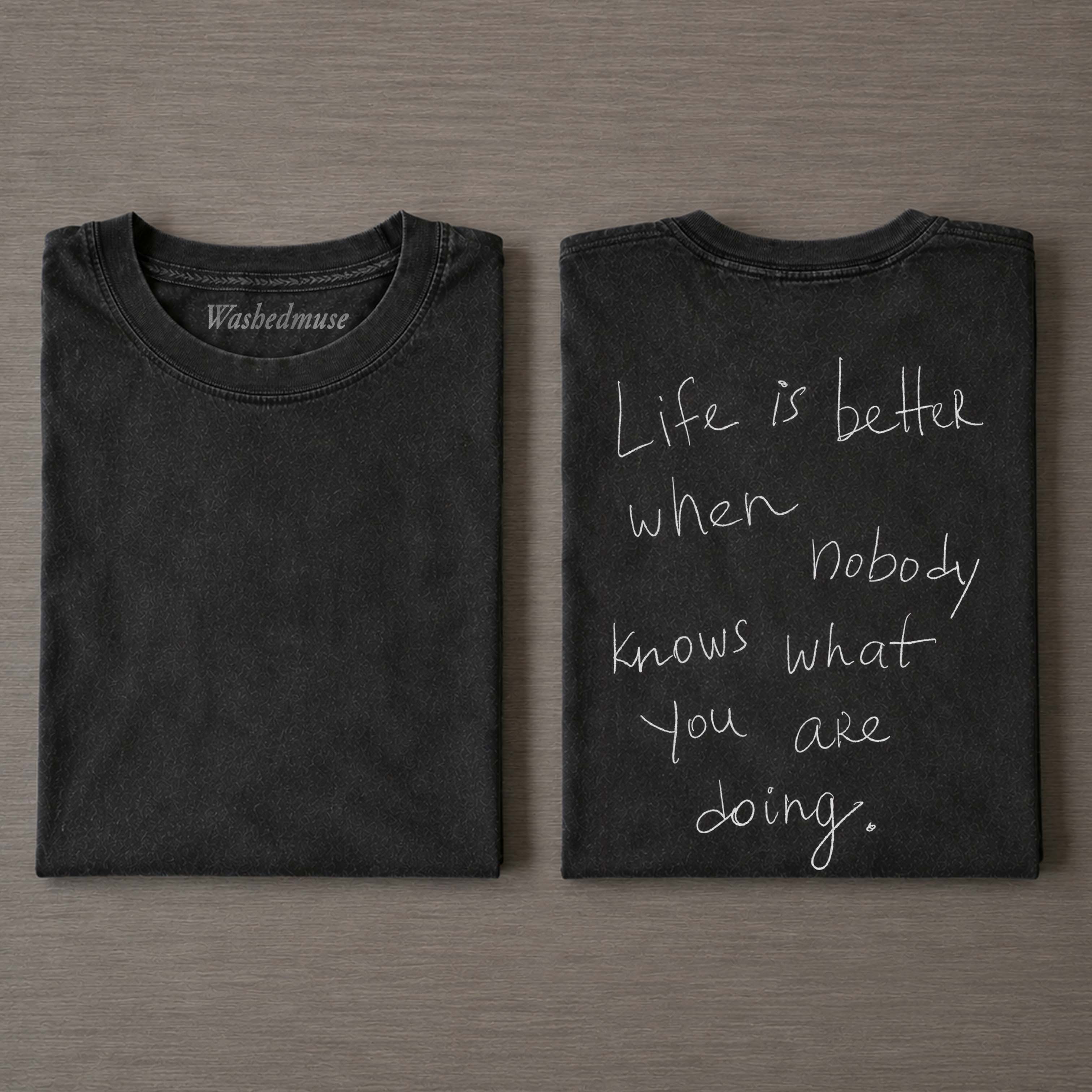 QUIET VIBES SECRET LIFE QUOTE T-SHIRT