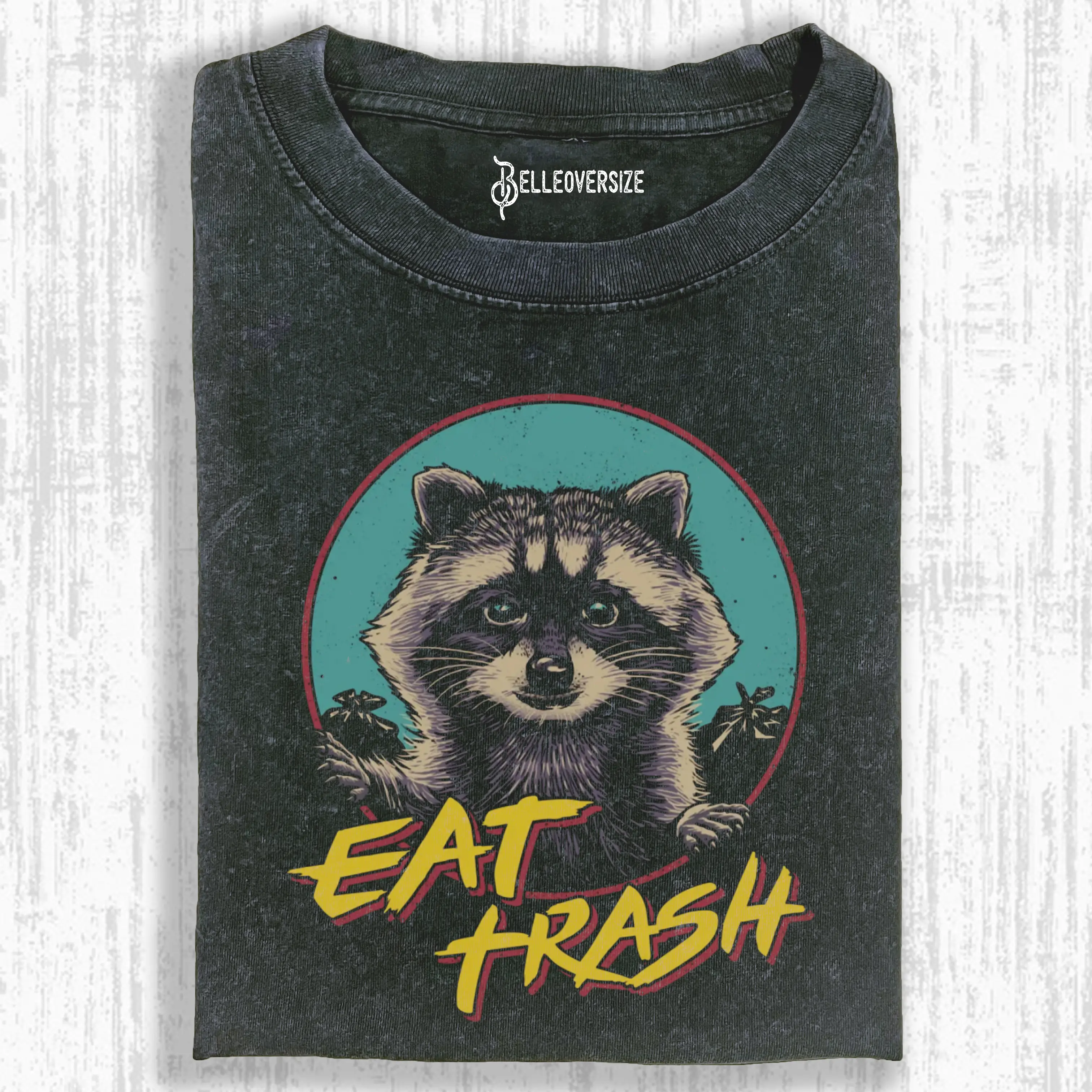 EAT TRASH  T-SHIRT