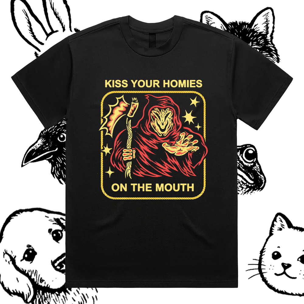 Kiss Your Homies On The Moth