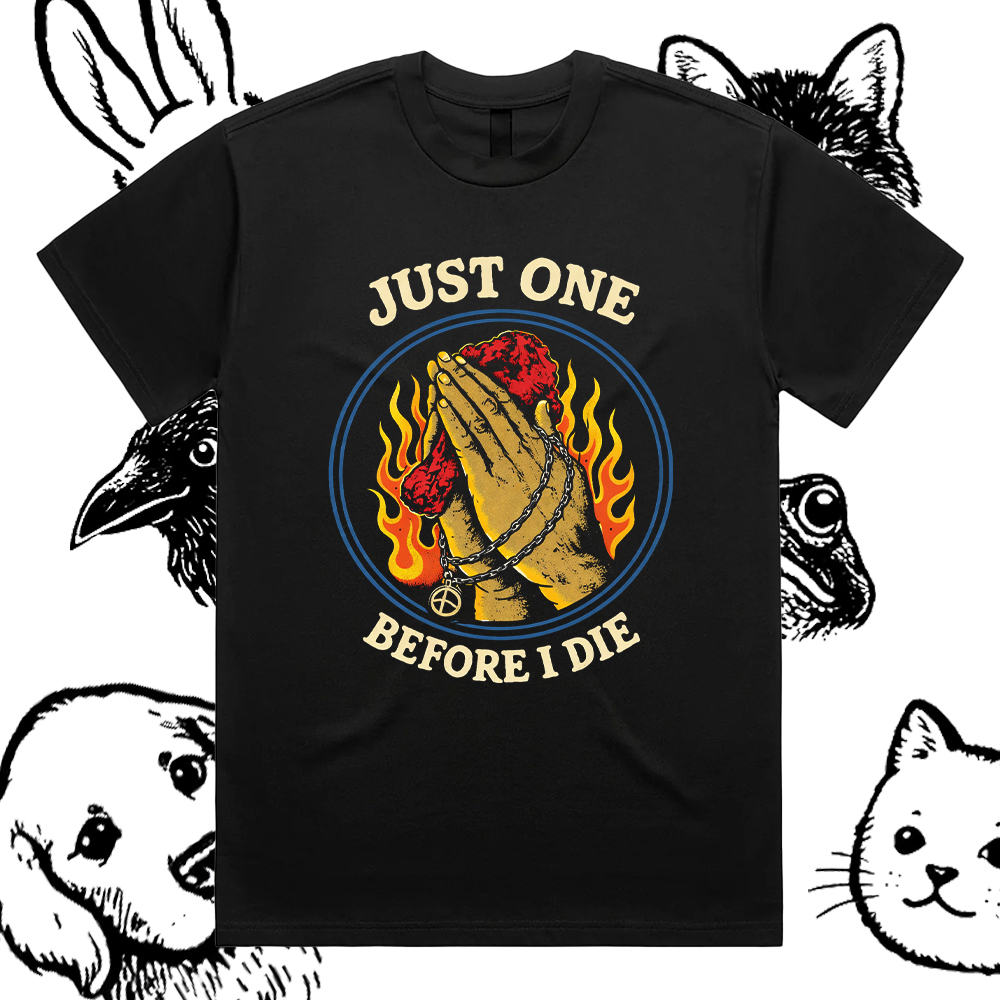 Just One Before I Die