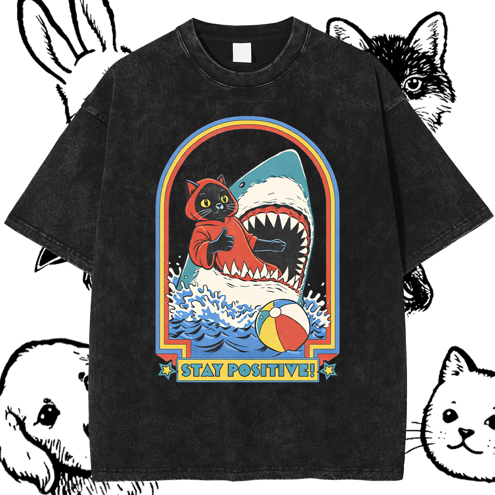 Stay Positive T-Shirt – 100% Cotton Vintage Wash Classic Graphic Tee