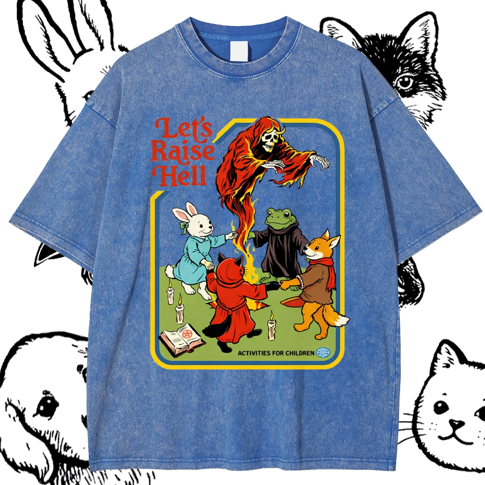 Let’s Raise Hell - Cotton Vintage Wash Classic Graphic Tee