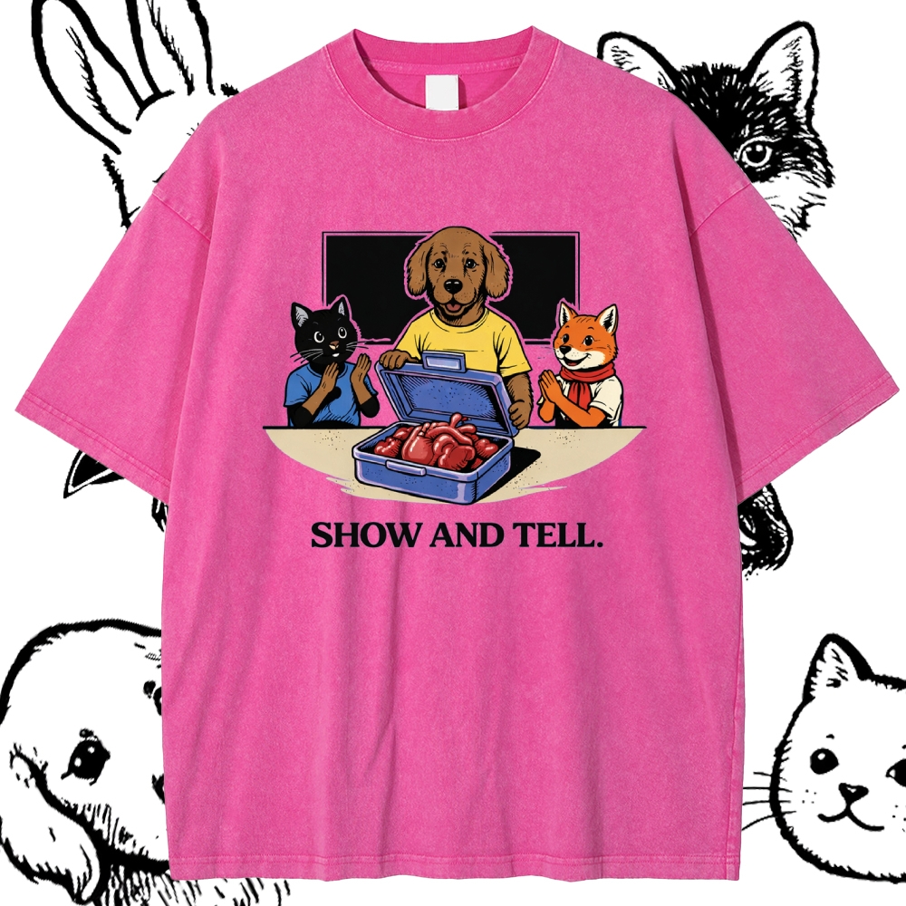 Show And Tell - Cotton Vintage Wash Classic Graphic Tee