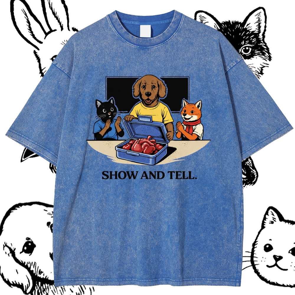 Show And Tell - Cotton Vintage Wash Classic Graphic Tee