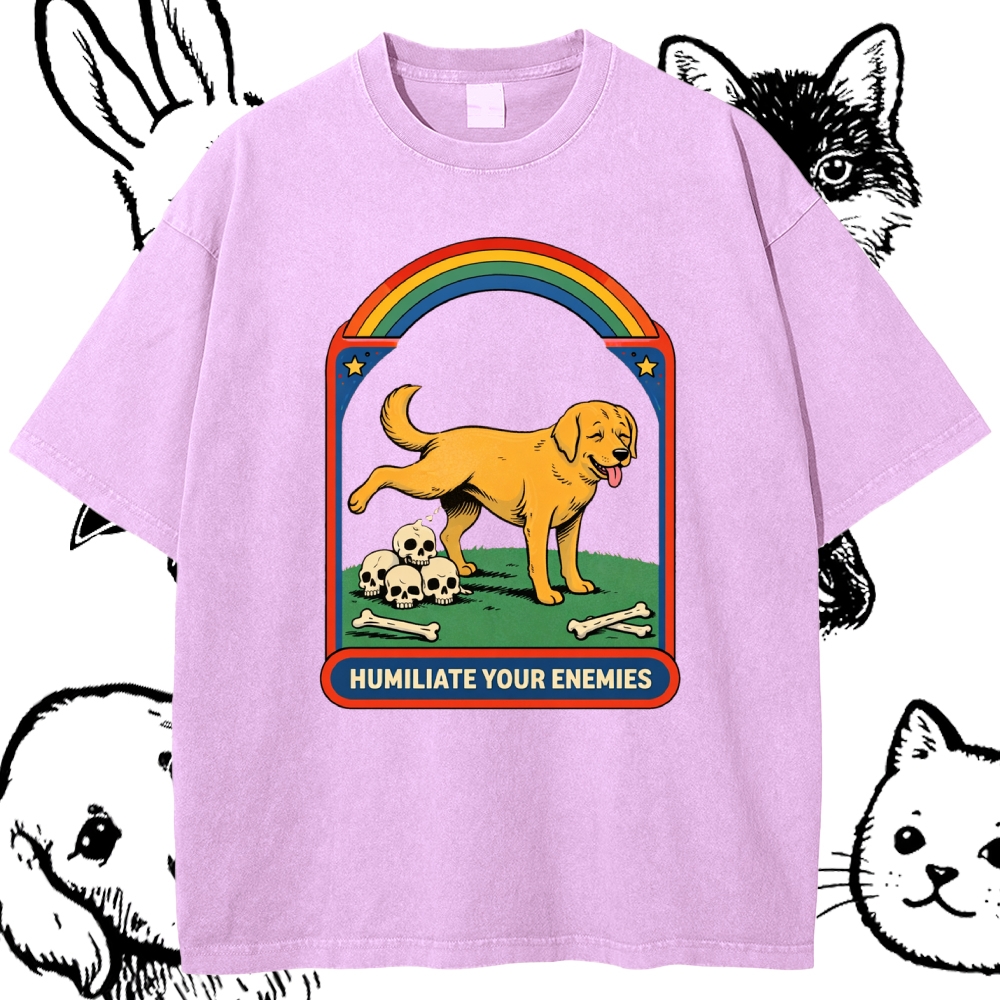 Humiliate Your Enemies - Cotton Vintage Wash Classic Graphic Tee