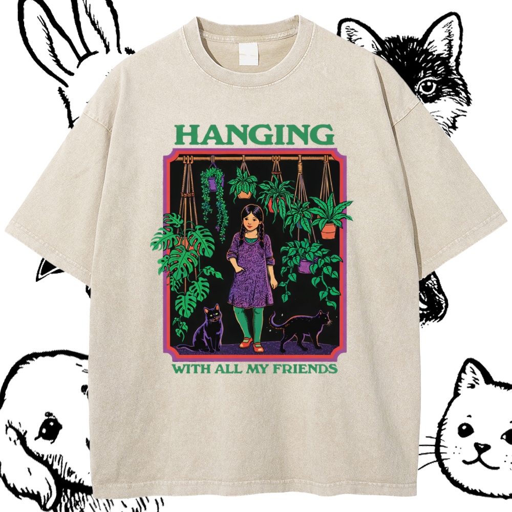 Hanging With All My Friends - Cotton Vintage Wash Classic Graphic Tee