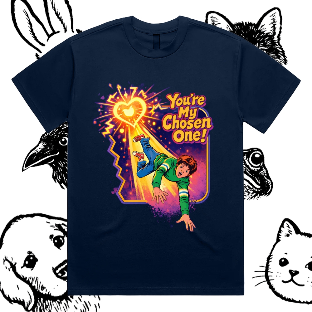 You‘re My Chosen One - Cotton Classic Fit Retro Dark Humor Graphic Tee