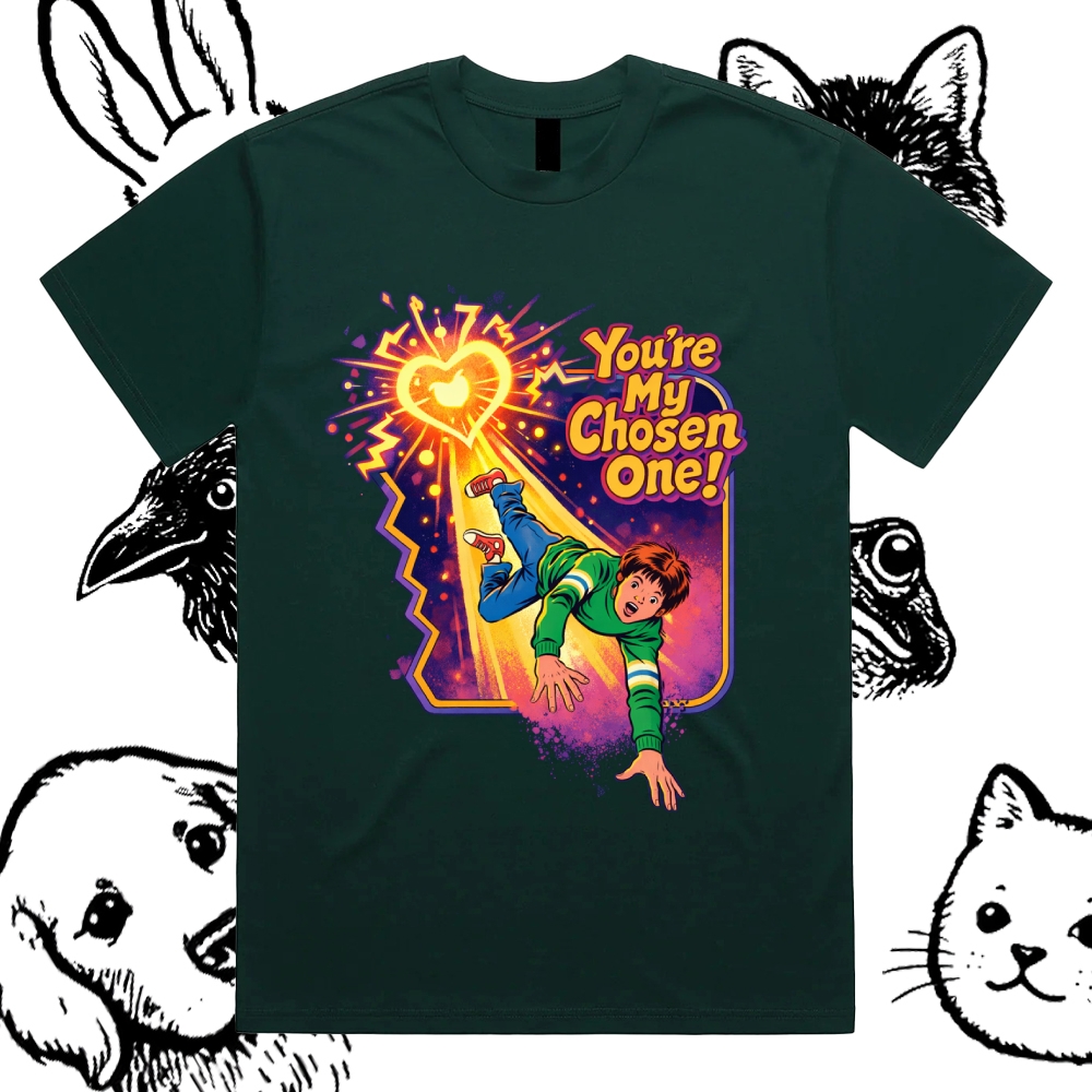 You‘re My Chosen One - Cotton Classic Fit Retro Dark Humor Graphic Tee