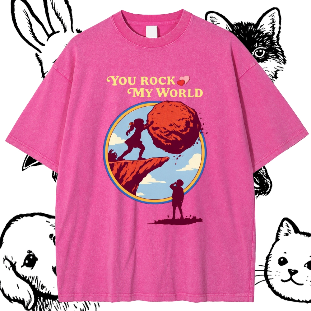 You Rock My World - Cotton Vintage Wash Classic Graphic Tee