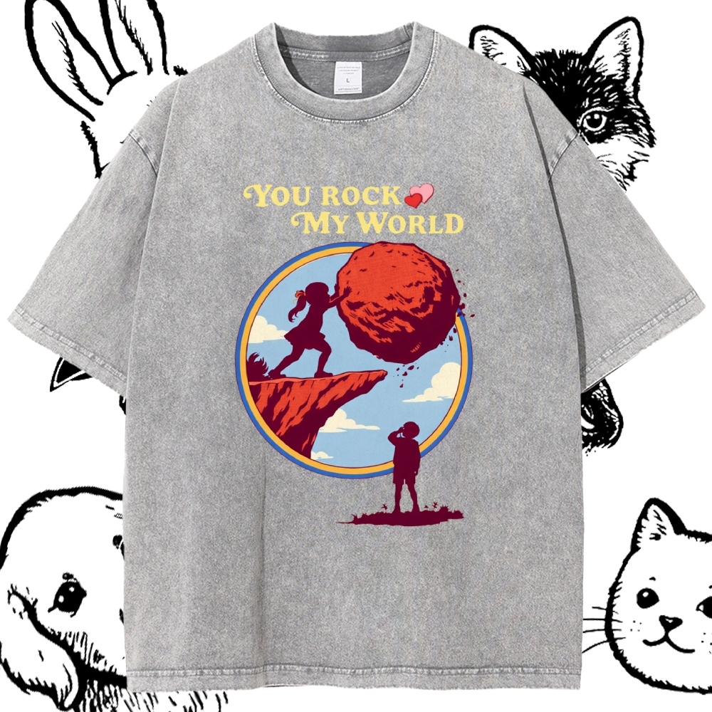 You Rock My World - Cotton Vintage Wash Classic Graphic Tee