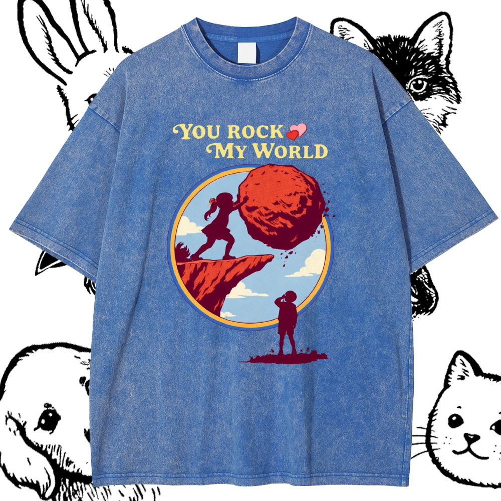 You Rock My World - Cotton Vintage Wash Classic Graphic Tee