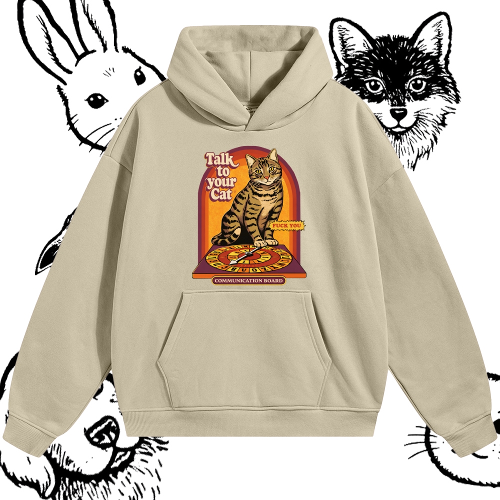Talk To Your Cat - Cotton Blend Classic Fit Unisex Hoodie