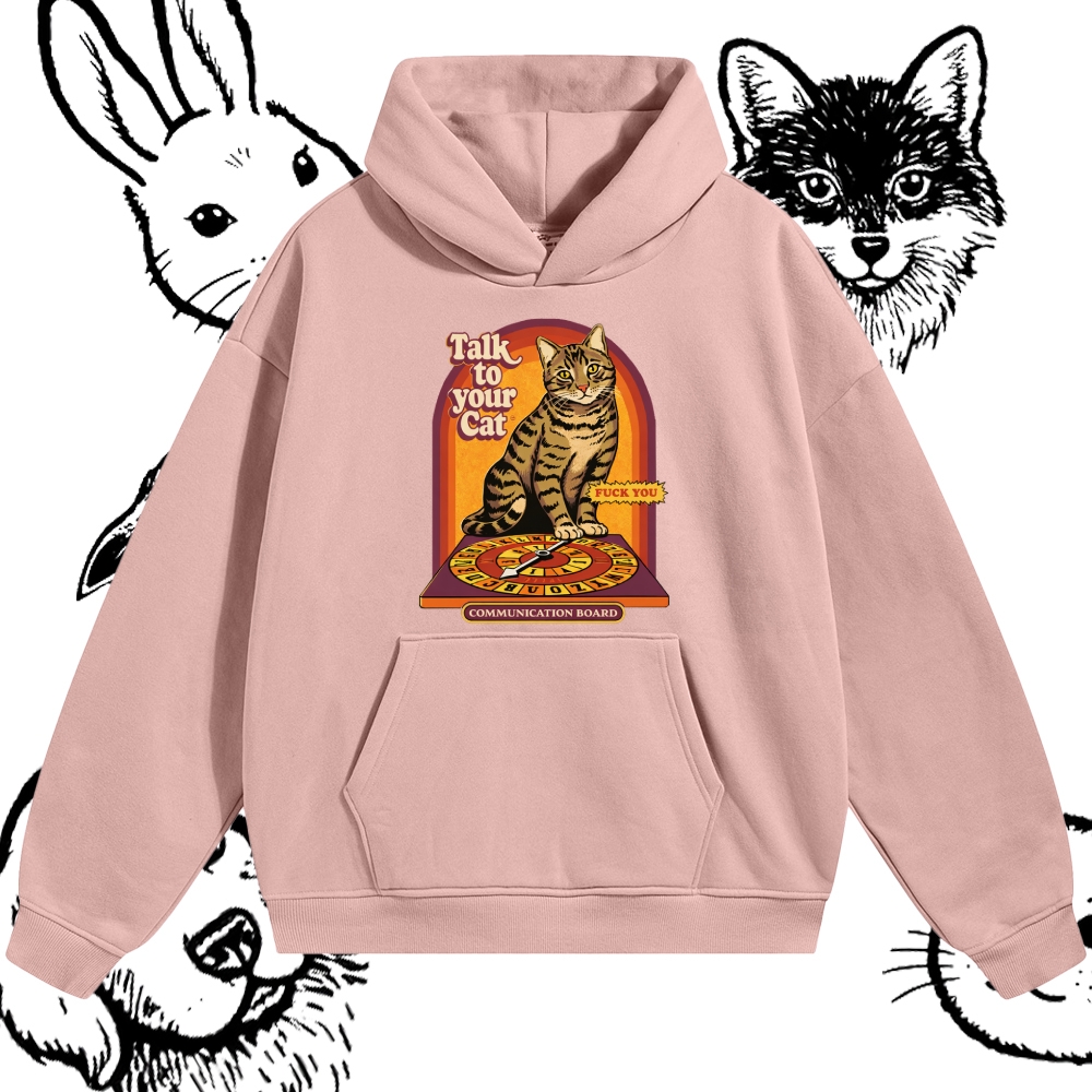 Talk To Your Cat - Cotton Blend Classic Fit Unisex Hoodie