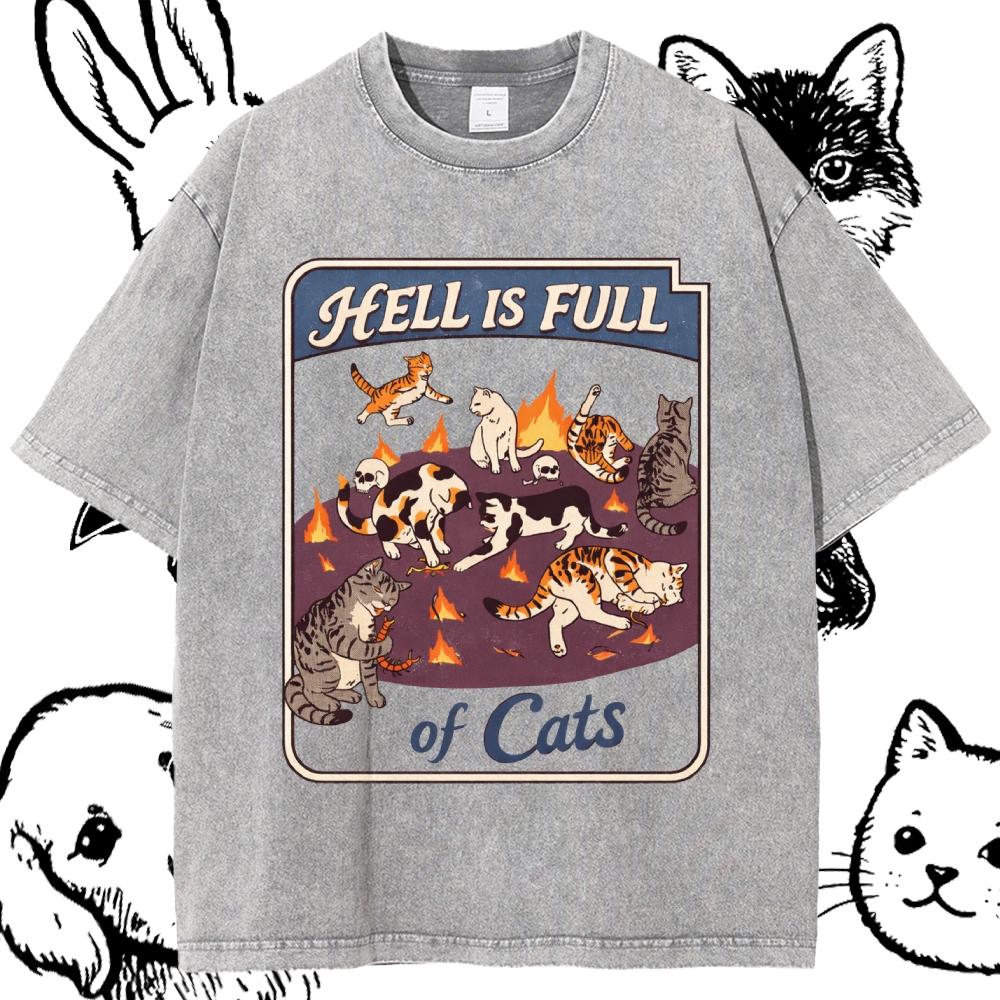Hell Is Full Of Cats - Cotton Vintage Wash Classic Graphic Tee