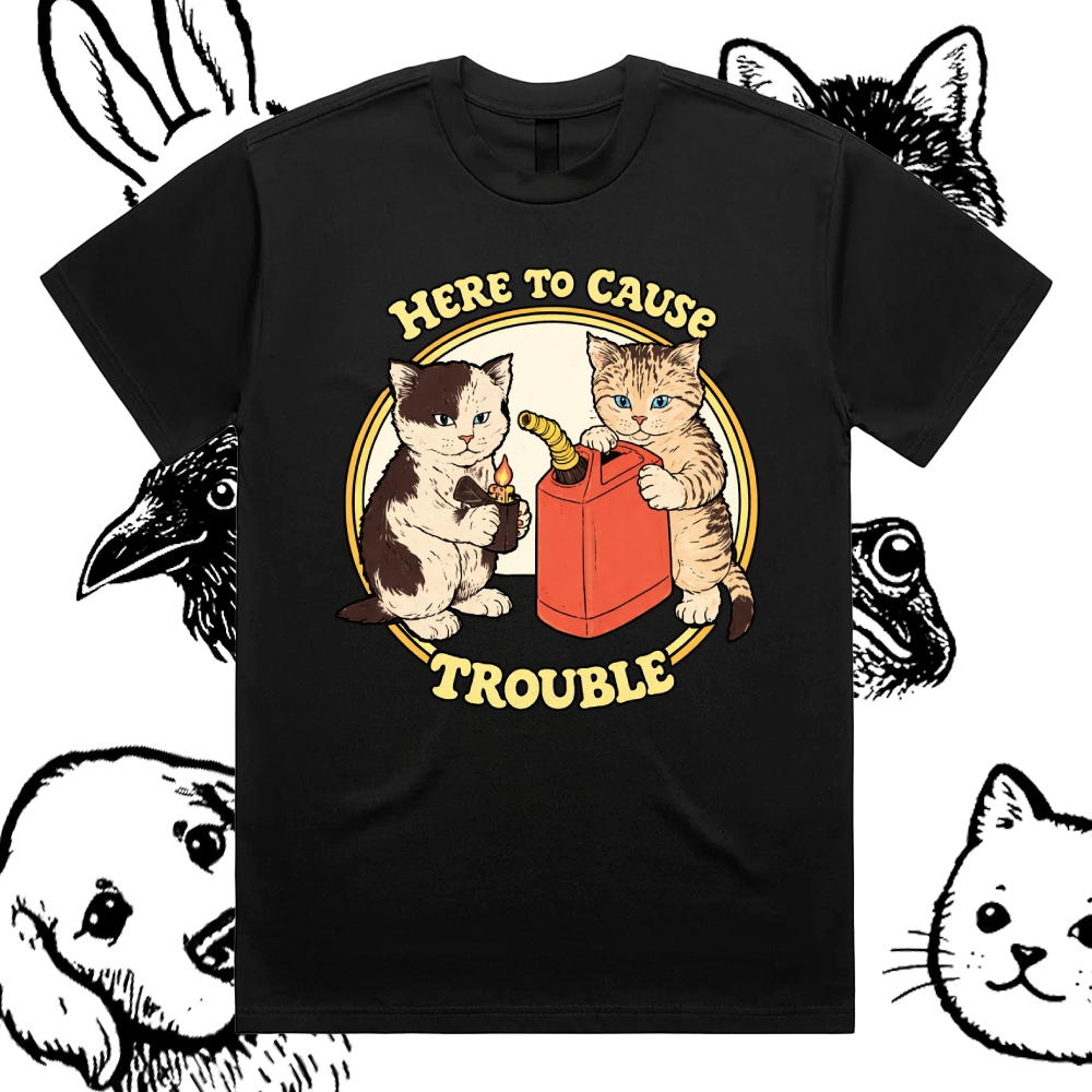 Here To Cause Trouble - Cotton Classic Fit Retro Dark Humor Graphic Tee