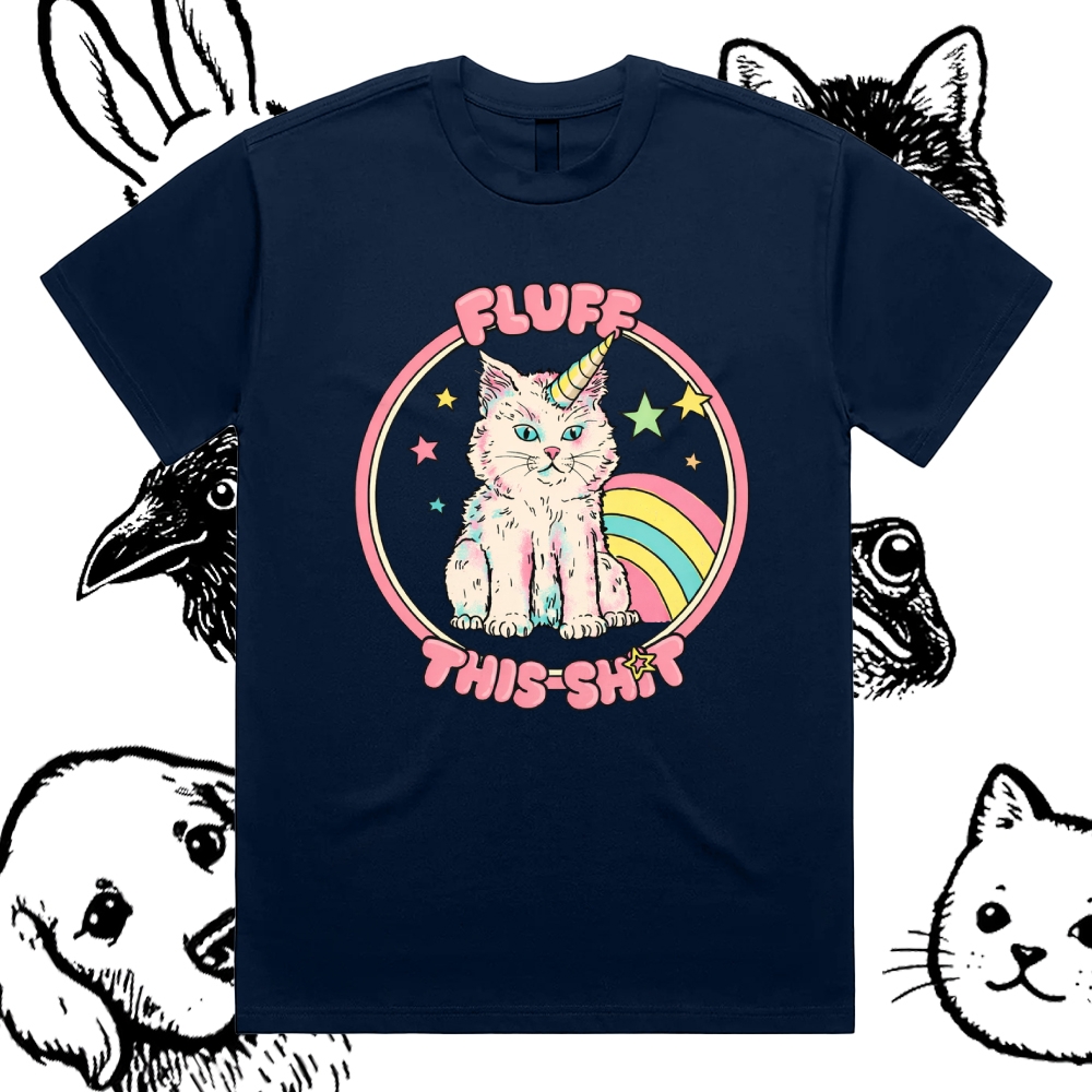 Fluff This Shit - Cotton Classic Fit Retro Dark Humor Graphic Tee