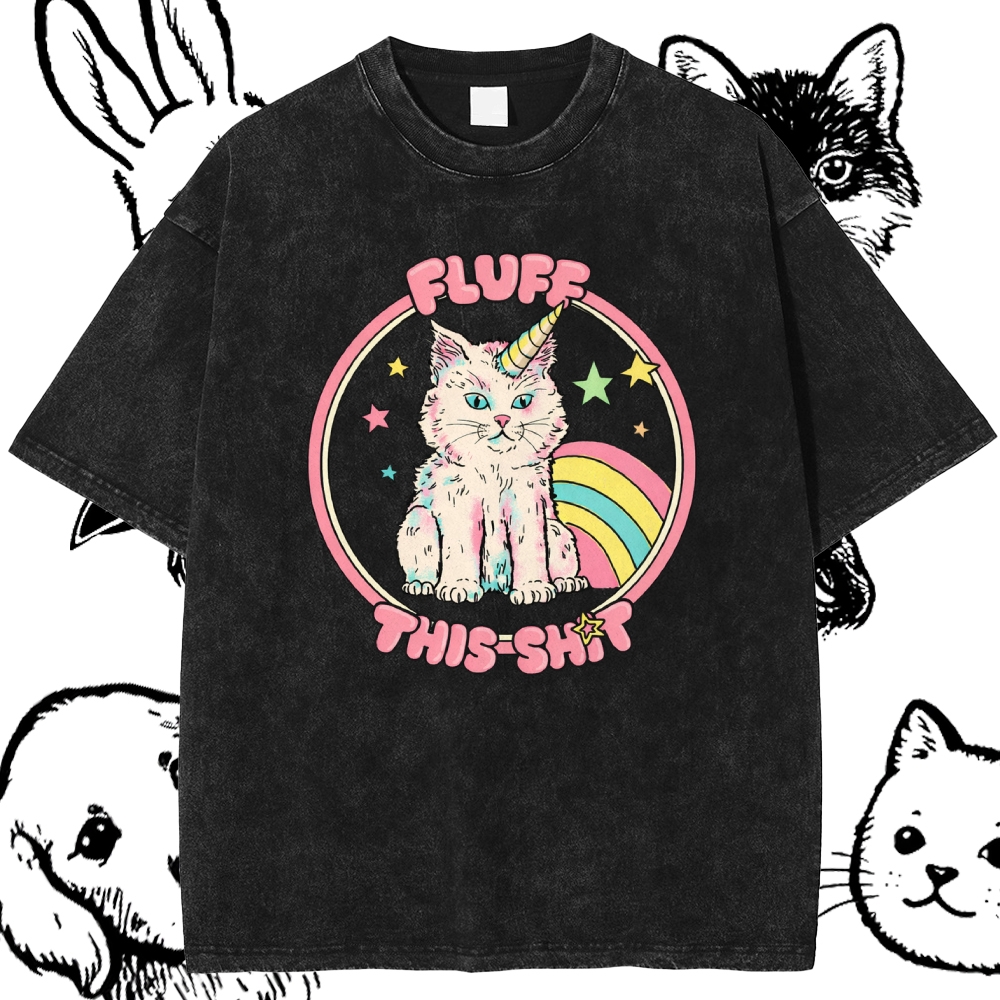 Fluff This Shit - Cotton Vintage Wash Classic Graphic Tee