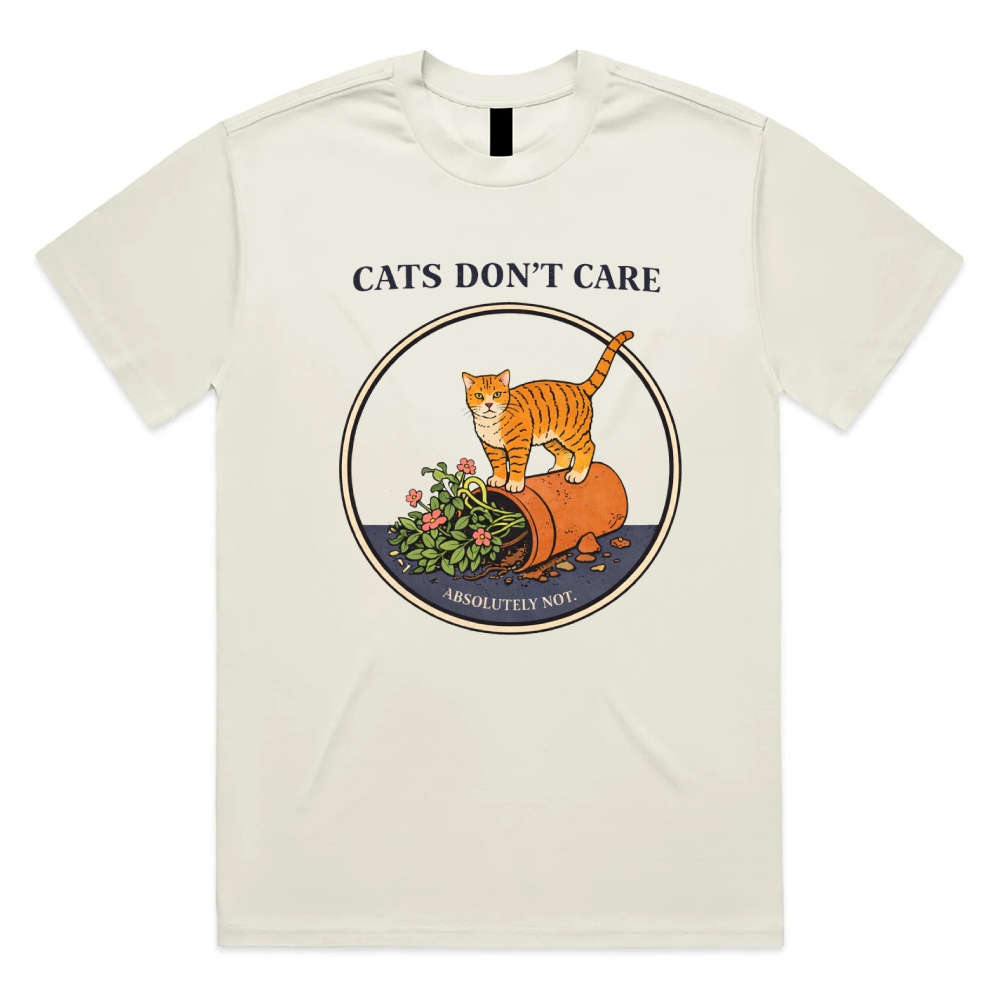 Cats Don't Care - Cotton Classic Fit Retro Dark Humor Graphic Tee